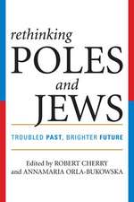 Rethinking Poles and Jews