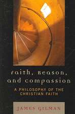 Faith, Reason, and Compassion