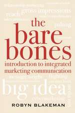 The Bare Bones Introduction to Integrated Marketing Communication