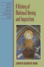 A History of Medieval Heresy and Inquisition