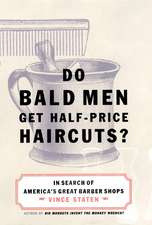 Do Bald Men Get Half-Price Haircuts?