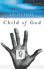 Child of God: A Novel