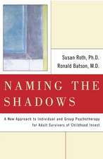 Naming the Shadows