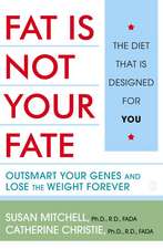 Fat Is Not Your Fate