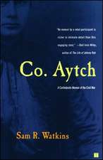 Co. Aytch: A Confederate Memoir of the Civil War