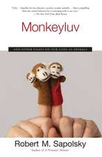 Monkeyluv: And Other Essays on Our Lives as Animals