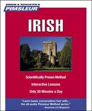 Pimsleur Irish: Learn to Speak and Understand Irish with Pimsleur Language Programs