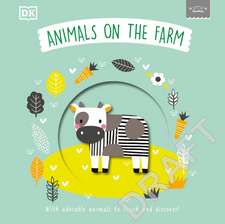 Little Chunkies: Animals on the Farm: With Adorable Animals to Touch and Discover!