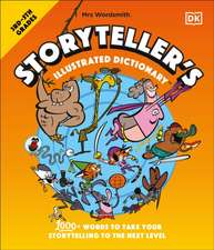 Mrs Wordsmith Storyteller's Illustrated Dictionary 3rd-5th Grades: 1000+ Words to Take Your Storytelling to the Next Level