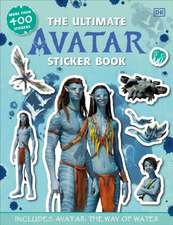 The Ultimate Avatar Sticker Book: Includes Avatar the Way of Water