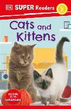 DK Super Readers Level 2 Cats and Kittens