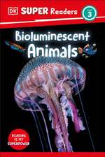 DK Super Readers Level 3 Bioluminescent Animals