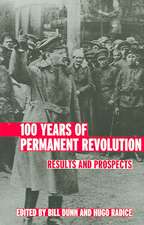 100 Years of Permanent Revolution: Results and Prospects