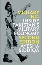 Military, Inc.: Inside Pakistan's Military Economy