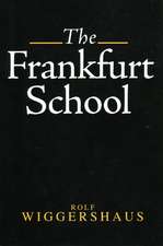 The Frankfurt School