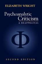 Psychoanalytic Criticism – A Reappraisal 2e