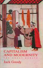 Capitalism and Modernity – The Great Debate