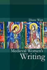 Medieval Women′s Writing