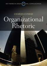 Organizational Rhetoric – Resistance and Domination