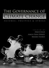 The Governance of Climate Change – Science, Politics and Ethics