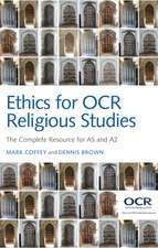 Ethics for OCR Religious Studies – The Complete Resource for AS and A2