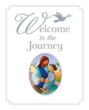 Welcome to the Journey – A Baptism Gift