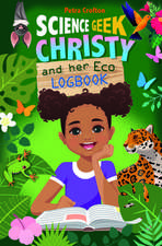 Science Geek Christy and her Eco–Logbook