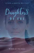 Daughters of Eve – Women of the Bible