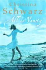 Schwarz, C: All is Vanity