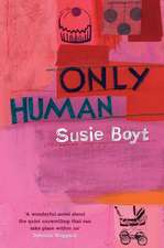 Boyt, S: Only Human