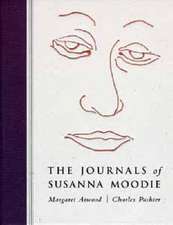 The Journals of Susanna Moodie