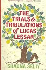 The Trials and Tribulations of Lucas Lessar