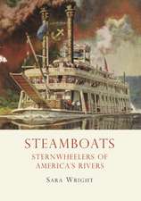 Steamboats: Icons of America's Rivers