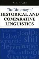 Trask, R: Dictionary of Historical and Comparative Linguisti