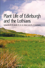 Plant Life of Edinburgh and the Lothians