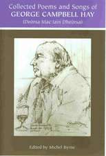 George Campbell Hay (Deòrsa Mac Iain Dheòrsa) - Collected Poems and Songs