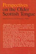 Perspectives on the Older Scottish Tongue