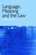 Language, Meaning, and the Law