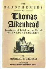 The Blasphemies of Thomas Aikenhead