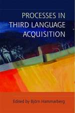 Processes in Third Language Acquisition