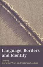 Language, Borders and Identity