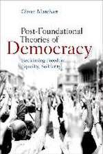 Marchart, P: Post-Foundational Theories of Democracy