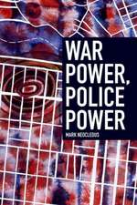 War Power, Police Power