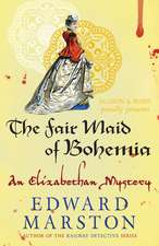 The Fair Maid Of Bohemia