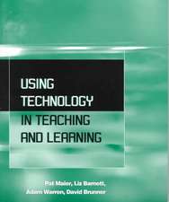 Using Technology in Teaching and Learning