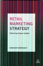 Retail Marketing Strategy – Delivering Shopper Delight