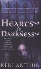 Arthur, K: Hearts In Darkness