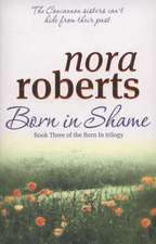 Roberts, N: Born In Shame