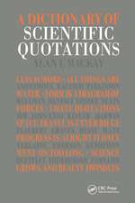 A Dictionary of Scientific Quotations