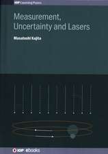 Measurement, Uncertainty and Lasers